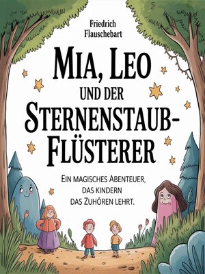 cover image of Mia, Leo und der Sternenstaub-Flüsterer